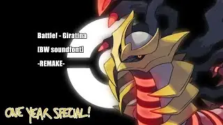 *ONE YEAR SPECIAL* Battle! - Giratina [BW soundfont] -REMAKE-