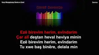 Turan Şengül - Li Xwe Baş Binêre (Kurdî Karaoke)