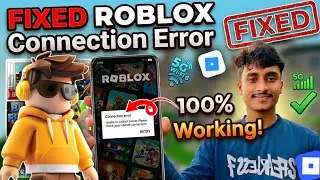 How to Fix Roblox Connection Error (Step-by-Step Guide) Roblox Not Working 
