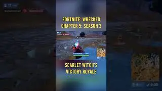 Fortnite Wrecked: Chapter 5 Season 3: Scarlet Witch's Victory Royale