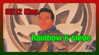 Rainbow six siege highlight reel / SIX12 King