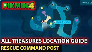 Rescue Command Post - All Treasures location Guide - Pikmin 4
