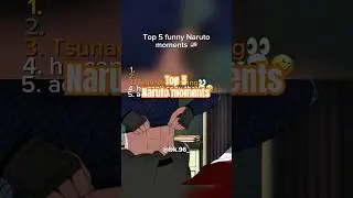 Top 5 funny Naruto moments Part 151 #shorts #naruto #top5