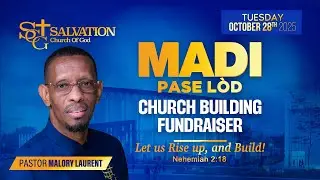 Madi Pase Lòd | 10/28/25 | Salvation Church of God | Pasteur Malory Laurent
