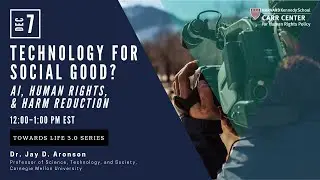 Technology for Social Good? AI, Human Rights, and Harm Reduction with Dr. Jay Aronson
