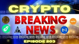 🚨CRYPTO NEWS DAILY - EP.203 - BTC | TLM | WAXP | FLOW | AXS