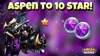 Idle Heroes (O+) - 10 Star Aspen Is Made and Some Other Stuff Too!