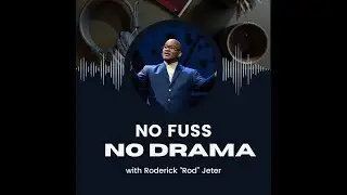 No Fuss, No Drama with Rodrick 
