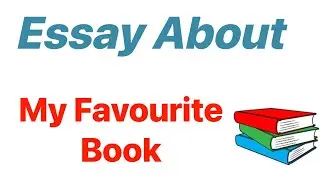 Essay about my favourite book||essay writing format in english ||sherin class