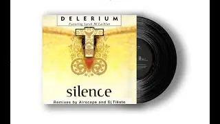 Delerium - Silence (Airscape Remix) Trance 2000 Nostagla