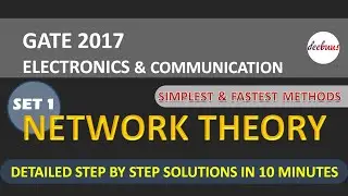 GATE 2017 SET 1 ECE Network Theory- GATE ECE solutions- GATE ECE answer key- GATE ECE lectures- GATE