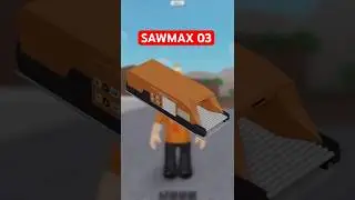 SAWMAX 03 in Lumber Tycoon 2?? #roblox #lumbertycoon2 #lt2