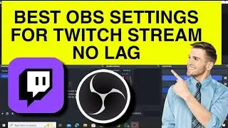 Najlepsze ustawienia OBS do transmisji na Twitchu bez op&oacute;źnień &ndash; łatwy samouczek