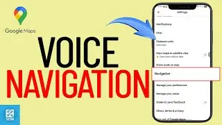How to Change Voice Navigation Sound on Google Maps 2026