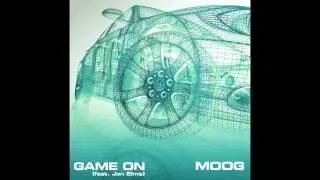 MOOG - Game On (feat Jon Elms) [Mighty Car Mods]