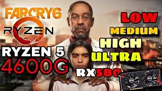 FAR CRY 6 RX 580 2048 SP - RYZEN 5 4600G/ LOW - MEDIUM - HIGH - ULTRA