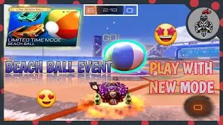 Play With New Ball 🏀 || Limited Time Mode 😄|| Rocket League