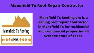 Mansfield Roof Repair Contractor - MansfieldTxRoofingPro