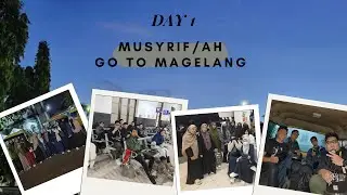 Musyrif/ah Go to Magelang (Day 1) 