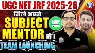 UGC NET JRF 2025-26 | UGC NET JRF Team Launching | UGC NET JRF Preparation Strategy 2025