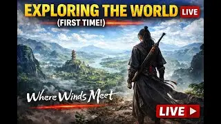 Exploring the World (First Time!) &mdash; LIVE