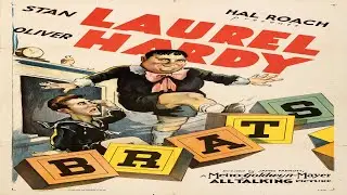 Laurel and Hardy | BRATS | full comedy short