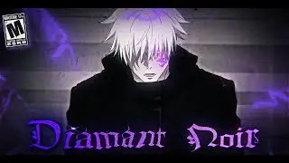 Diamant Noir💎🖤| Anime Mixed [AMV Edit]!