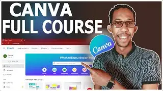 Canva Course | Baro Graphic Designka Iyo Digital Marketingka Adigo Adeegsanaya Aalada Canva