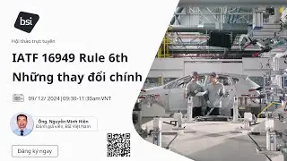 IATF 16949 Rule 6th – Những thay đổi chính
