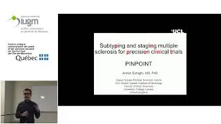 Subtyping and Staging Multiple Sclerosis for Precision Clinical Trials