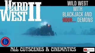 Hard West 2 All Cutscenes & Cinematics | Game Movie