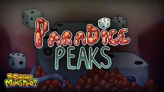 PARADICE PEAKS - My Singing Monsters Fanmade Island (Full Song)