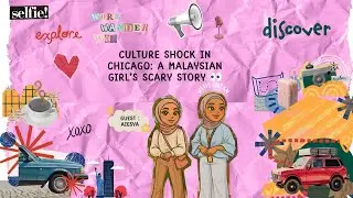 Culture Shock in Chicago: A Malaysian Girl&rsquo;s Scary Story