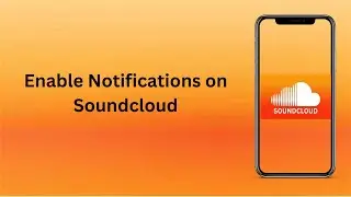 Never Miss a Repost Again: Enabling Notifications on Soundcloud | Technologyglance