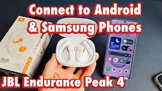 JBL Endurance Peak 4: How to Connect to Android Phones & Samsung Phones
