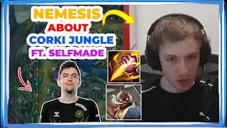 Nemesis About CORKI JUNGLE 👀 ft. Selfmade