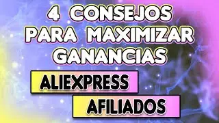CÓMO GANAR DINERO EN ALIEXPRESS AFILIADOS: 4 puntos clave para aumentar tus ganancias en AliExpress
