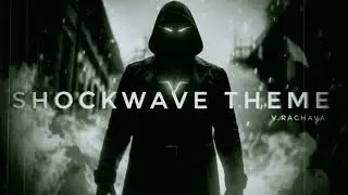 SHOCKWAVE THEME | V.RAGHAVA | SKYDEN CODED