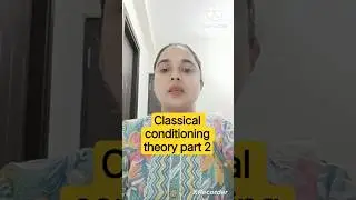 Classical conditioning theory part 2#shorts