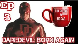Daredevil Born Again Episode 3: The Recap w No Cap 🧢!!