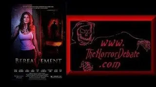 The Horror Debate: Movie Review -Bereavement (2010)