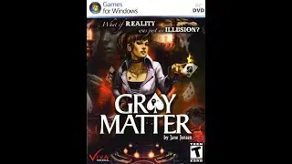Jane Jensen's Gray Matter (PC Adventure)