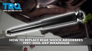 How to Replace Rear Shock Absorbers 1997-2006 Jeep Wrangler