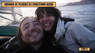 Yelkenli tekne ile Afrikaya geçiş [Etap 5]