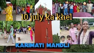 Autonomous parab 10 july ka khel | khel ke maza aa gaya🥰| gel church karimati #fullvlog #funnyvideo