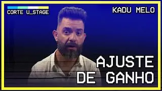 AJUSTE DE GANHO - CORTES da U_STAGE COM KADU MELO