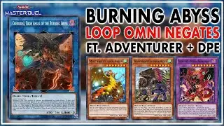 BURNING ABYSS Infinity Omni Negates Combo x ADVENTURER & DPE | Yu-Gi-Oh! Master Duel