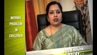 Worms Problem In children-1...Dr. Vibha Sharma- Ayurvedic Expert- Health quotes on Pragya TV
