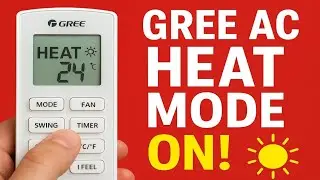 How to Turn On Heat Mode in Gree Air Conditioner | Full Heating & Troubleshooting Guide 2026