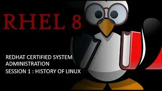 History of Linux in Hindi | Linux for beginner in Hindi | SESSION 1 | RHCSA | RED HAT 8 |